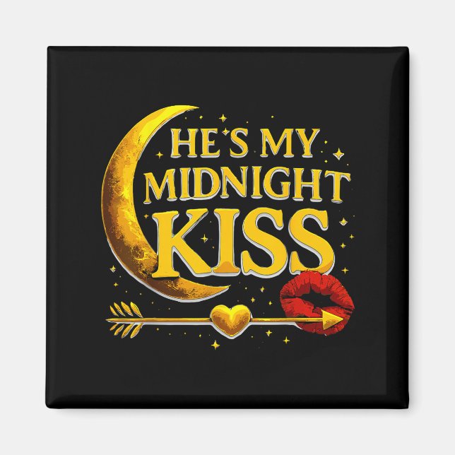 He's My Midnight Kiss Valentine’s Day Meme Matchin Magnet (Front)