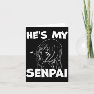 He's My Senpai Funny Anime Matching Couple Girlfri Card