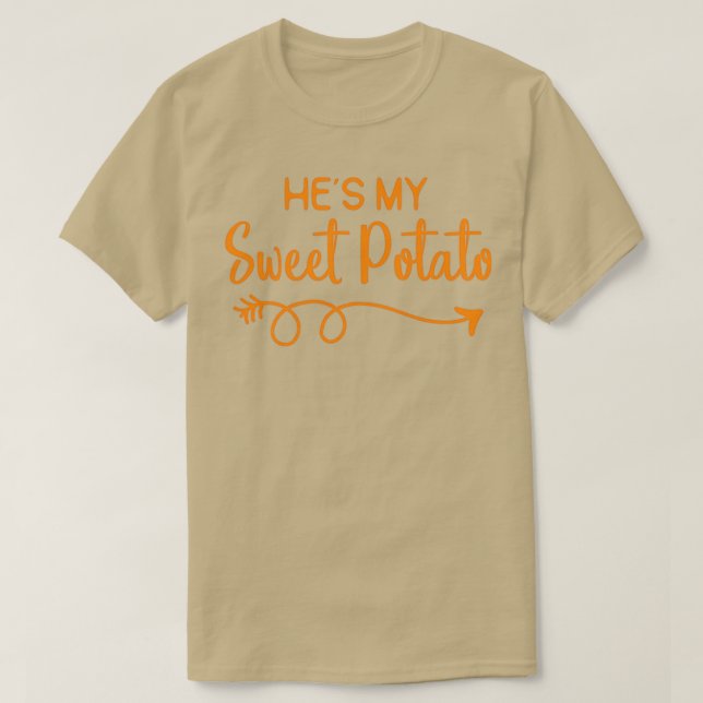 Hes My Sweet Potato I Yam Thanksgiving Couples T-Shirt (Design Front)