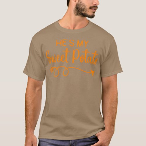Hes My Sweet Potato I Yam Thanksgiving Couples T_Shirt