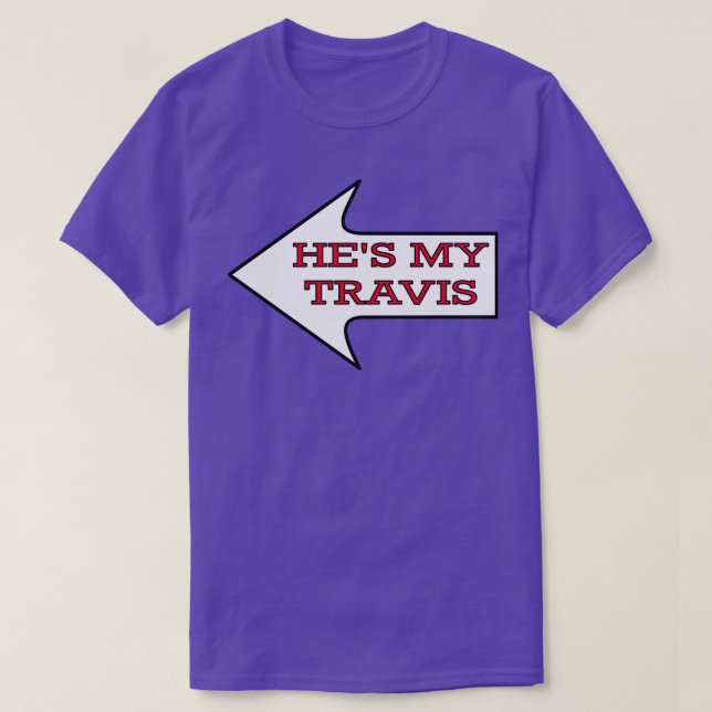 Hes My Travis Chiefs Fan Couples Female TShirt (Design Front)