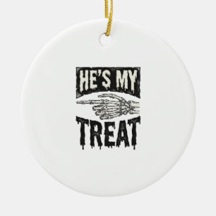 He's My Treat Skeleton Hand Halloween Shirt Design Ceramic Ornament