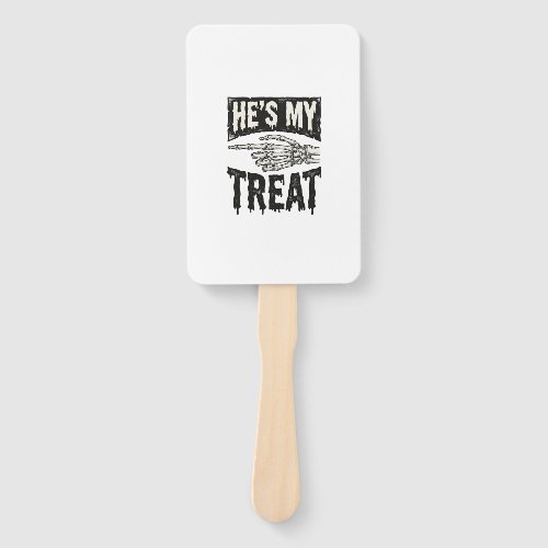 He's My Treat Skeleton Hand Halloween Shirt Design Fan