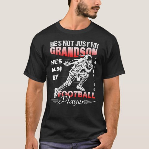 Hes Not Just My Grandson Favorite Football Player T_Shirt