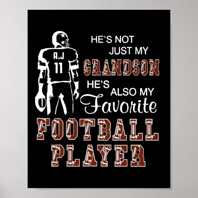 He's Not Just My Grandson He's Favorite Football P Poster (Front)