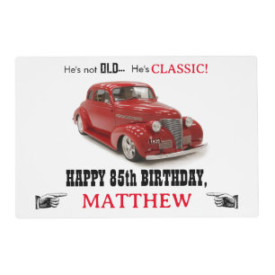 He's Not Old He's Classic 1939 Red Coupe Vintage Placemat
