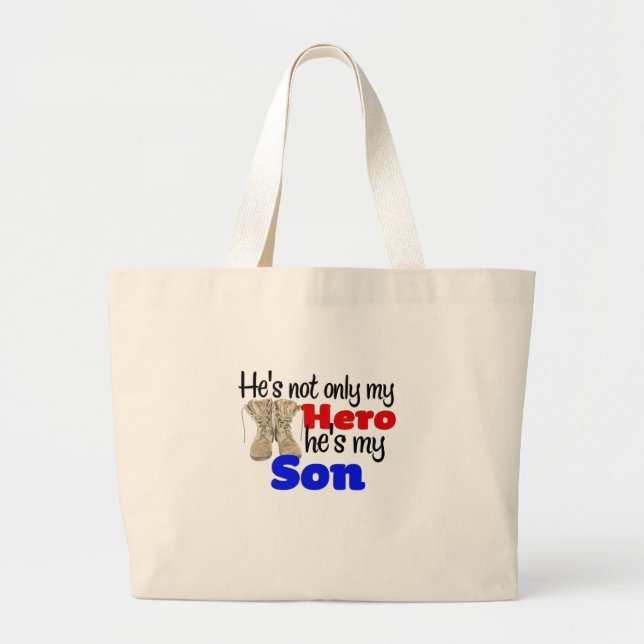 He's Not only a Hero He's my Son Large Tote Bag (Front)