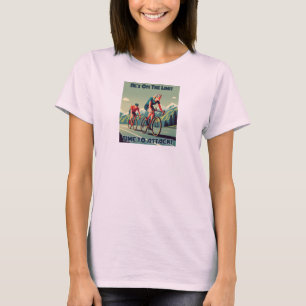 He's On The Limit Time To Attack Women's Cycling T-Shirt