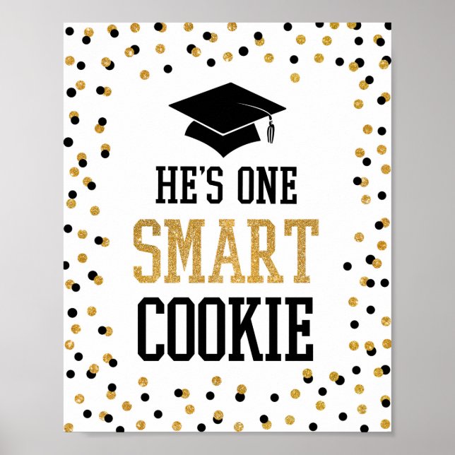 He's One Smart Cookie Grad Party Sign (Front)