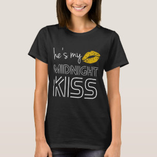 Hes Shes My Midnight Kiss Happy New Year Matching T-Shirt