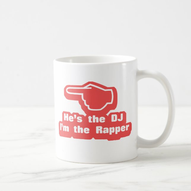 Hes the DJ Im the Rapper Coffee Mug (Right)