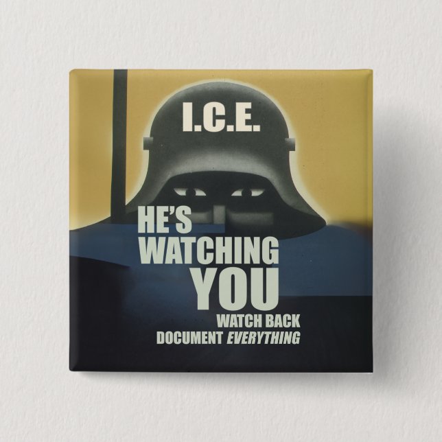 He's Watching You 2026 Button (Front)