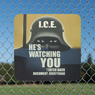 He's Watching You 2026 Metal Sign