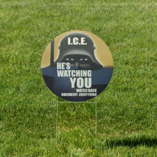 He's Watching You 2026 Sign