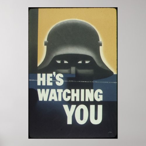 Hes Watching You Poster