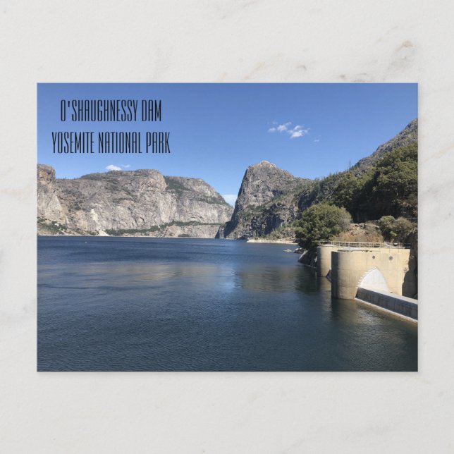 Hetch Hetchy's O'Shaughnessy Dam in Yosemite  Postcard (Front)