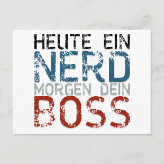 Heute ein Nerd, morgen dein Boss Postcard