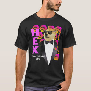 Hex Hexican Cryptocurrency Bitcoin Pulsechain T-Shirt
