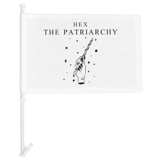 Hex The Patriarchy  Car Flag (Front)