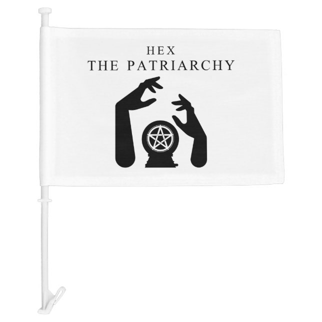 Hex The Patriarchy  Car Flag (Front)