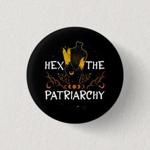Hex The Patriarchy Feminism Gender equality Women' Button