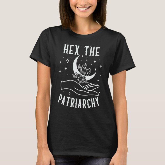 Hex The Patriarchy Feminist Tarot Witch Feminism T-Shirt (Front)