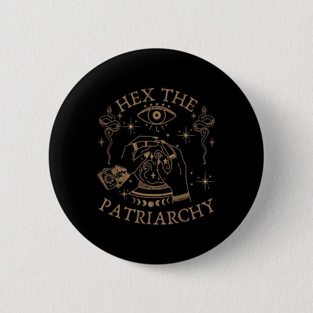 Hex The Patriarchy Feminist Witch  Button (Front)