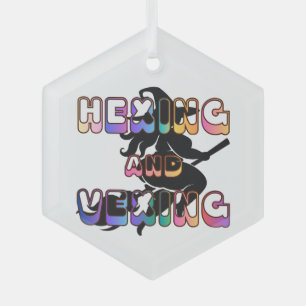 HEXING AND VEXING for the Plus Size Pagan Glass Ornament