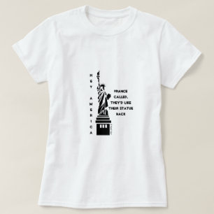 Hey America (Lady Liberty) 2 - A MisterP Shirt