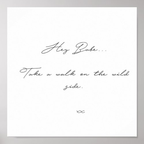 HEY BABE LOU REED SONG QUOTE WILD SIDE POSTER