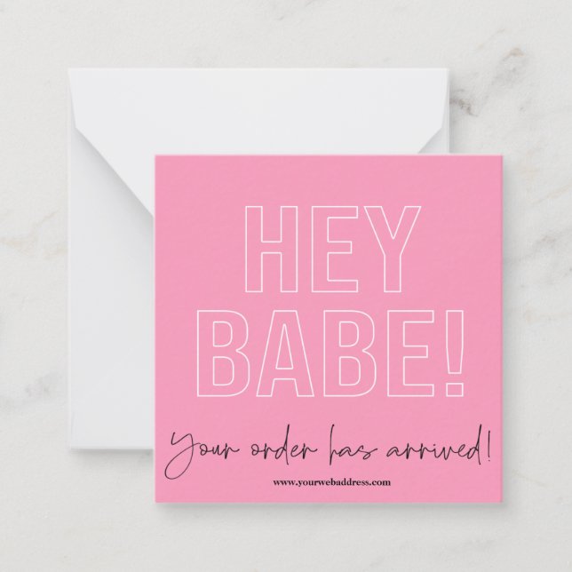 HEY BABE THANK YOU SMALL BUSINESS  NOTE CARD (Front)