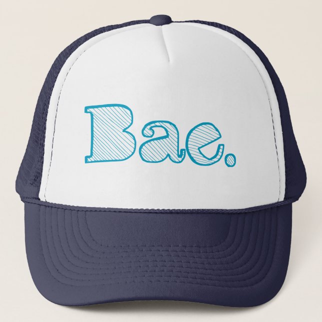 Hey Bae. girlfriend boyfriend slang Trucker Hat (Front)
