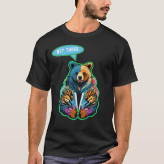 hey bear T-Shirt