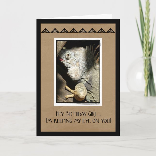 Hey Birthday Girl!-Iguana Humor Card (Front)