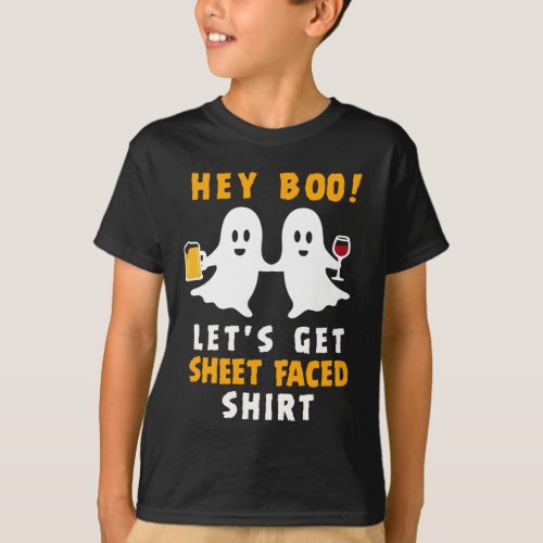 Hey boo lets get sheet faced Halloween T_Shirt