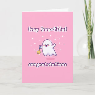 Hey Boo-tiful Congratulations Pun Card
