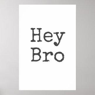 "Hey Bro" Boys Room Wall Art