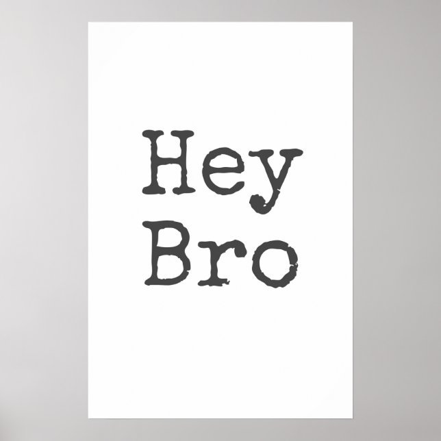 "Hey Bro" Boys Room Wall Art (Front)