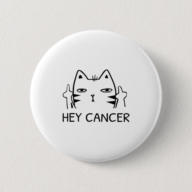 Hey Cancer F Funny Cat Middle Finger For Men Women Button (Front)