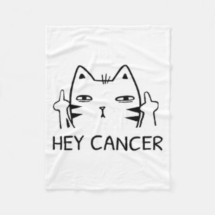 Hey Cancer F Funny Cat Middle Finger For Men Women Fleece Blanket
