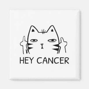 Hey Cancer F Funny Cat Middle Finger For Men Women Magnet