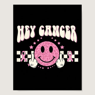 Hey Cancer F U Breast Cancer Awareness  Poster