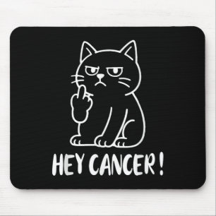 Hey Cancer F U Funny Meme Cat Middle Finger Fck Ca Mouse Pad