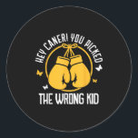 Hey Cancer You Picked The Wrong Kid Childhood Canc Classic Round Sticker<br><div class="desc">Hey Cancer You Picked The Wrong Kid Childhood Cancer Ribbon</div>