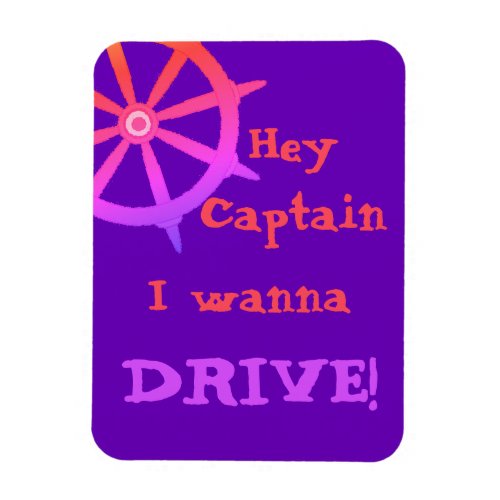 Hey Captain Humorous Purple Magnet
