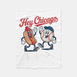 Hey Chicago Whadya Say Funny Baseball Hot Dog 4th Fleece Blanket
