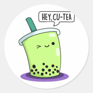 Hey Cu-Tea Funny Boba Tea Pun Classic Round Sticker