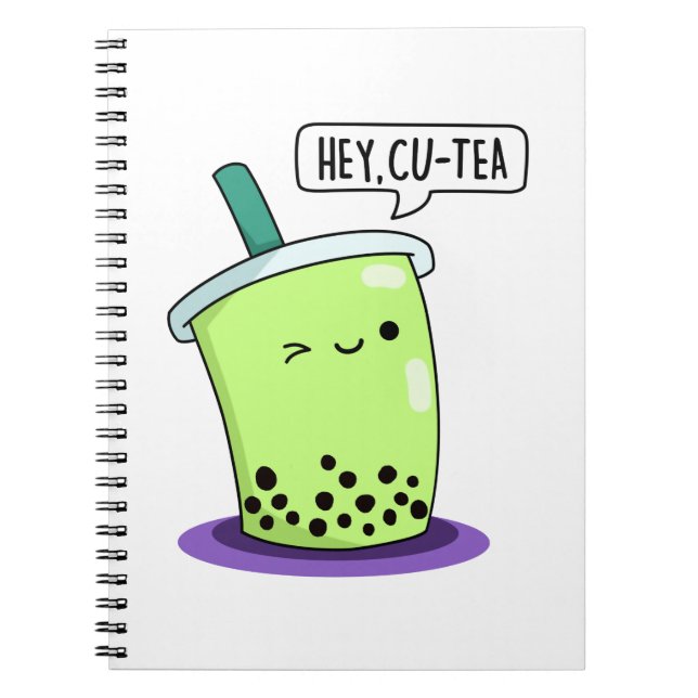 Hey Cu-Tea Funny Boba Tea Pun Notebook (Front)