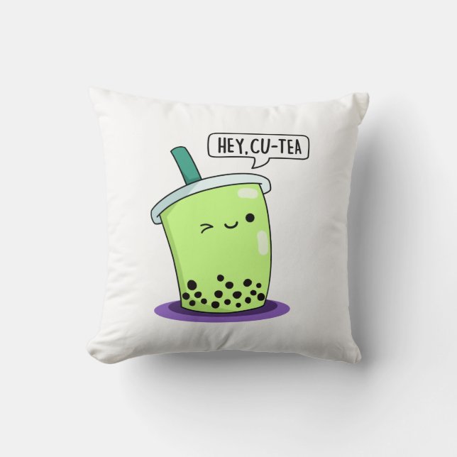 Hey Cu-Tea Funny Boba Tea Pun  Throw Pillow (Front)