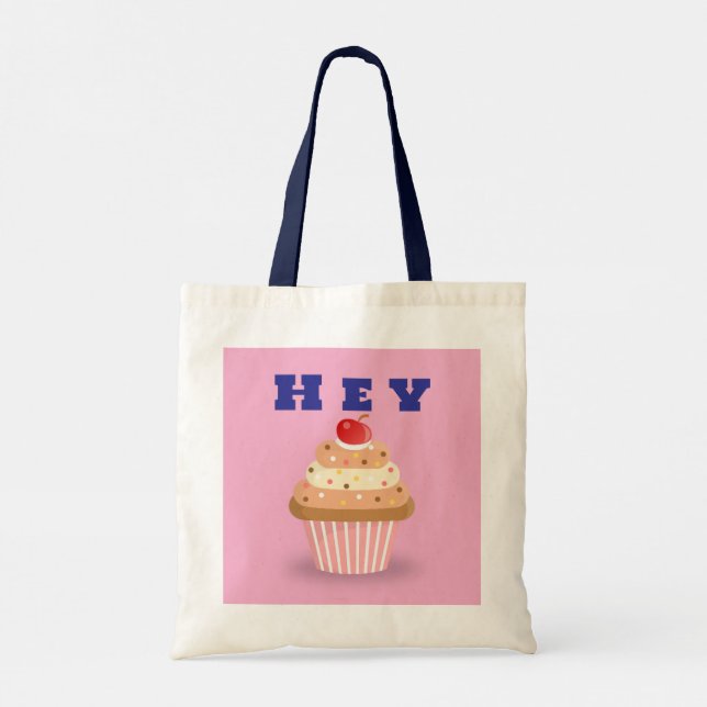 Hey Cupcake & Bake It Til You Make It Tote Bag (Back)